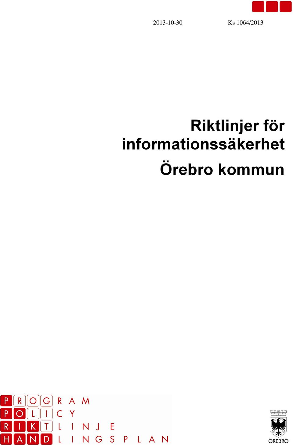 Riktlinjer för