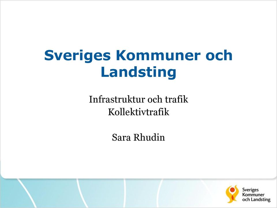 Infrastruktur och