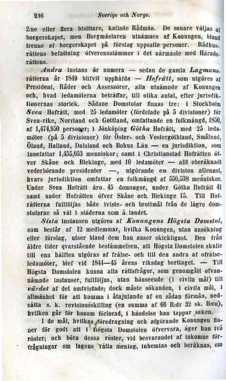 riuens befaunlng örverensslimmer I det nirmaste med llirads_ riltens. Ll1ldTa Instans ir numera - sedan de gamla Lagman,.