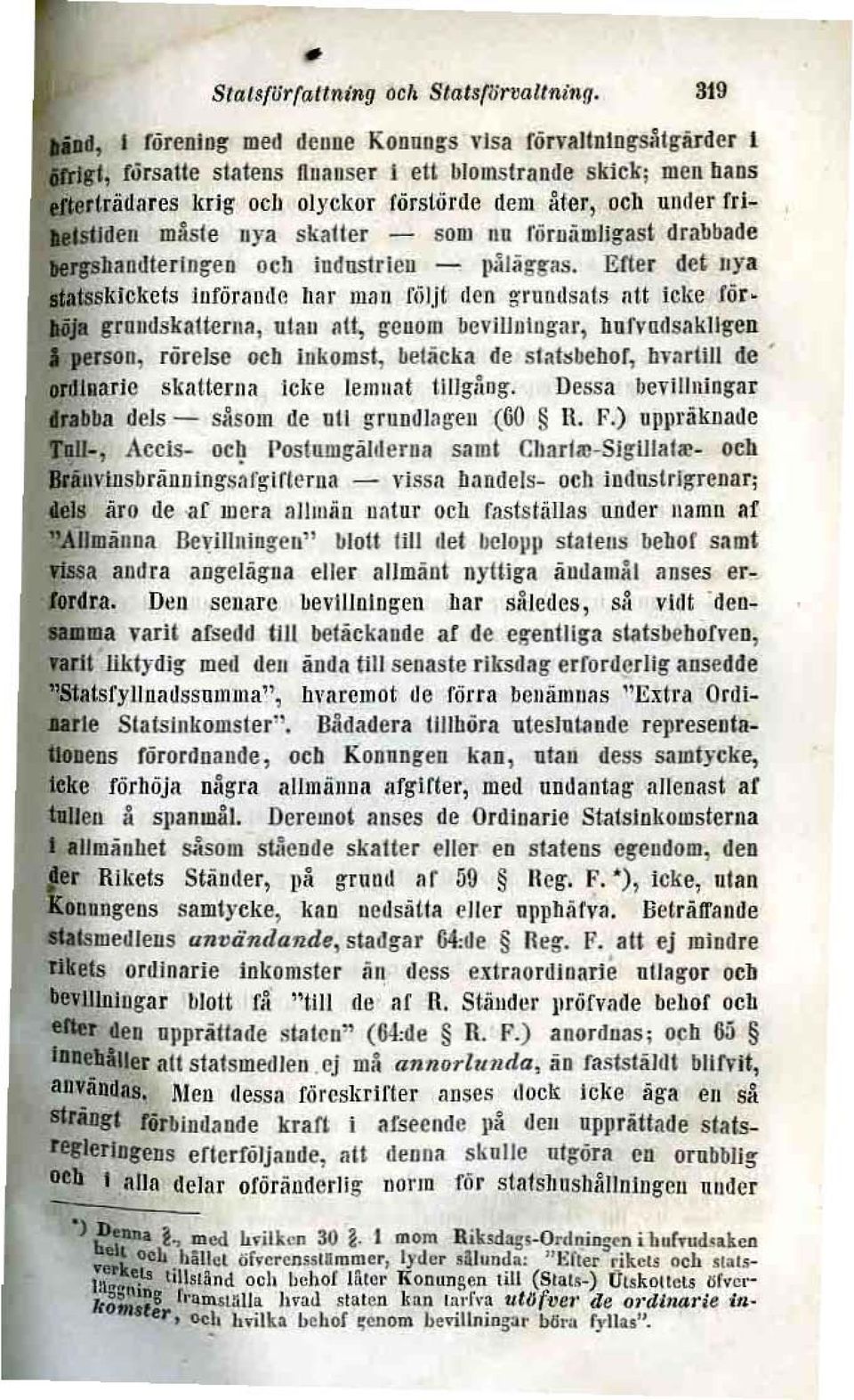 masle nya skalter - som IIU förnämligast drabbade Jerpbantllerlngco oeh industriell - 1l<1Iag!lls. Enet det llya..tssklckets Juförlllll!ll Ilar lllllll fuljt Ilen grundsllis nit Icke rör.