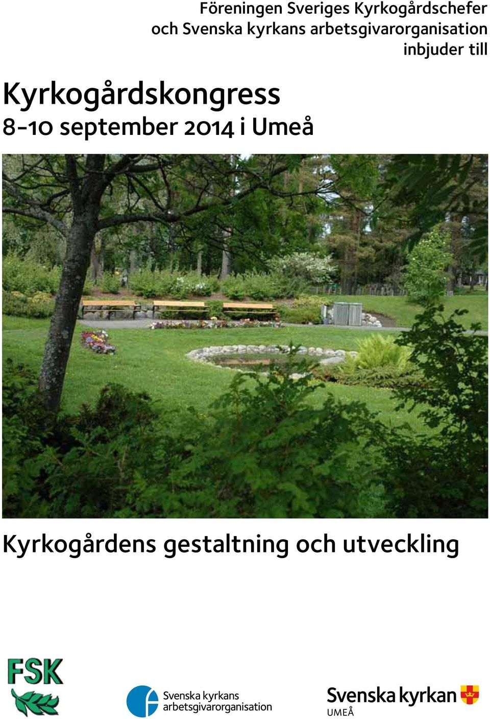 till Kyrkogårdskongress 8-10 september 2014