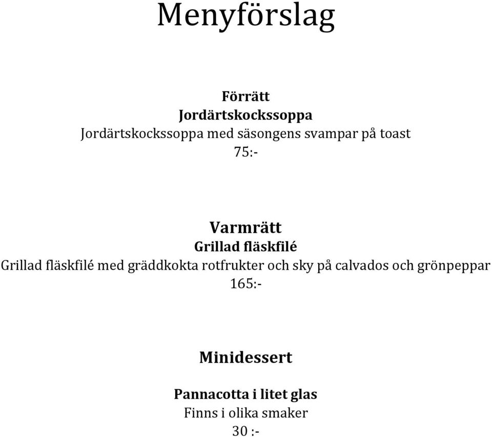 fläskfilé med gräddkokta rotfrukter och sky på calvados och