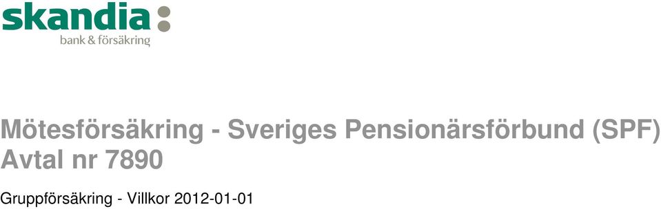 Pensionärsförbund (SPF)