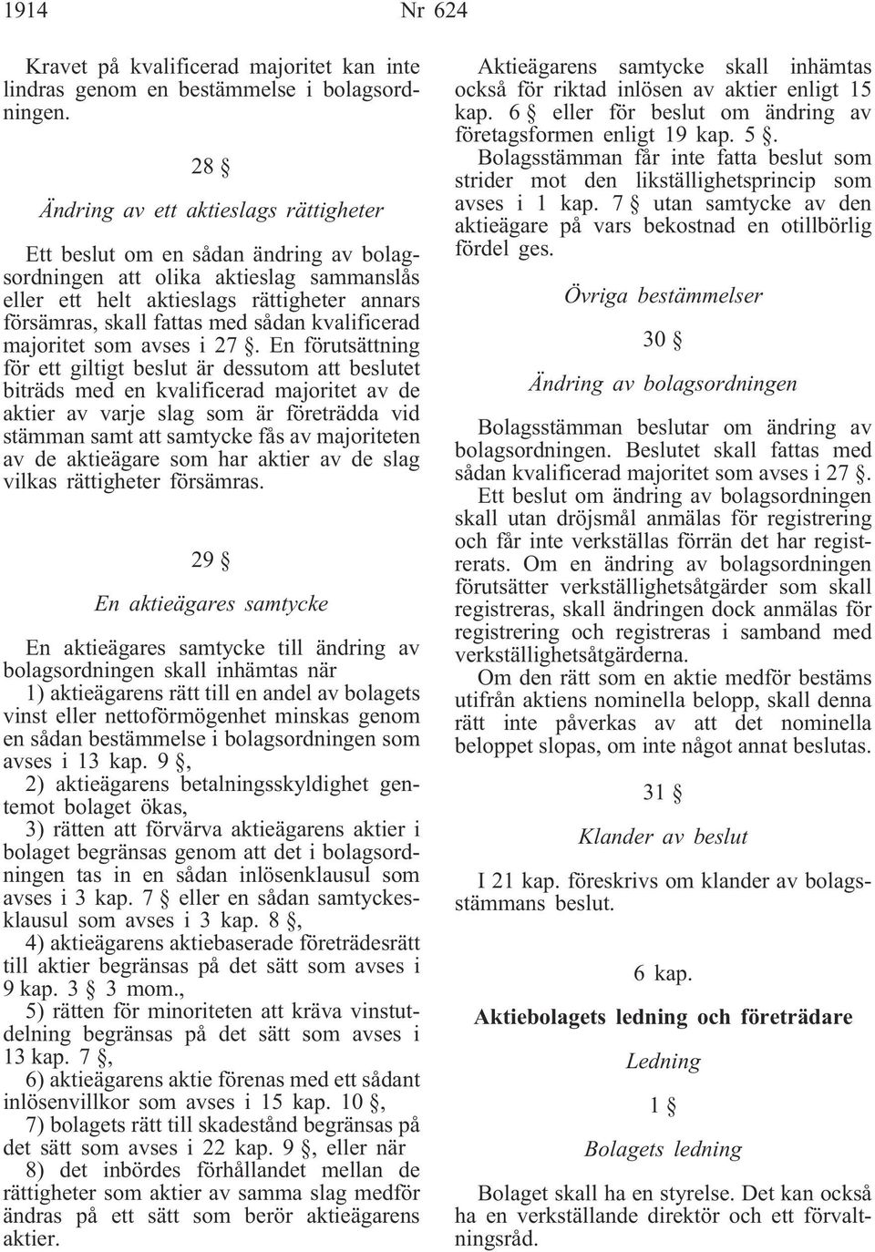 sådan kvalificerad majoritet som avses i 27.