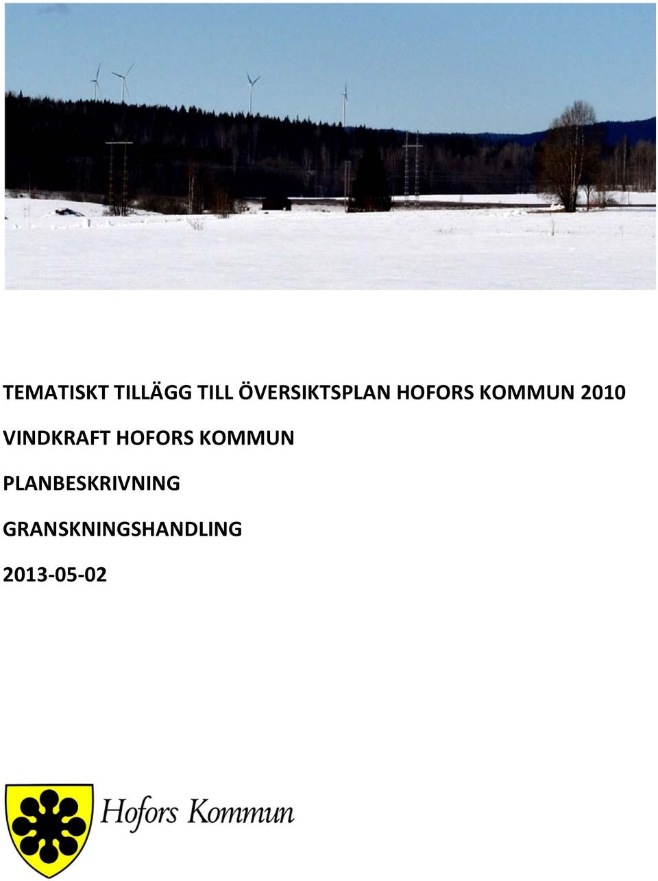 2010 VINDKRAFT HOFORS KOMMUN