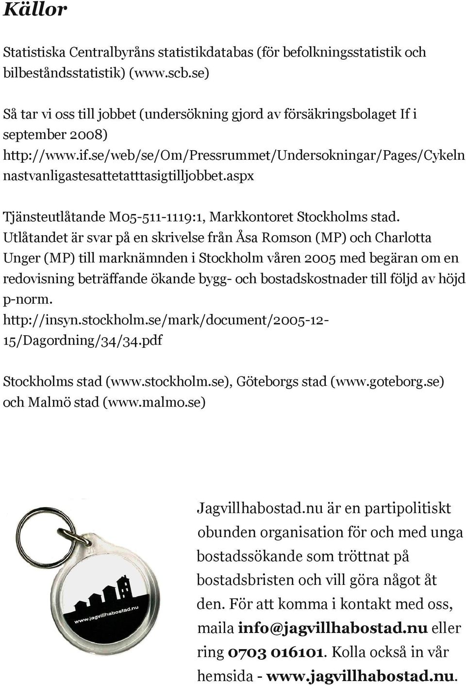 aspx Tjänsteutlåtande M05-511-1119:1, Markkontoret Stockholms stad.