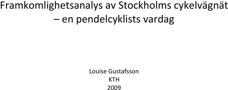 en pendelcyklists vardag