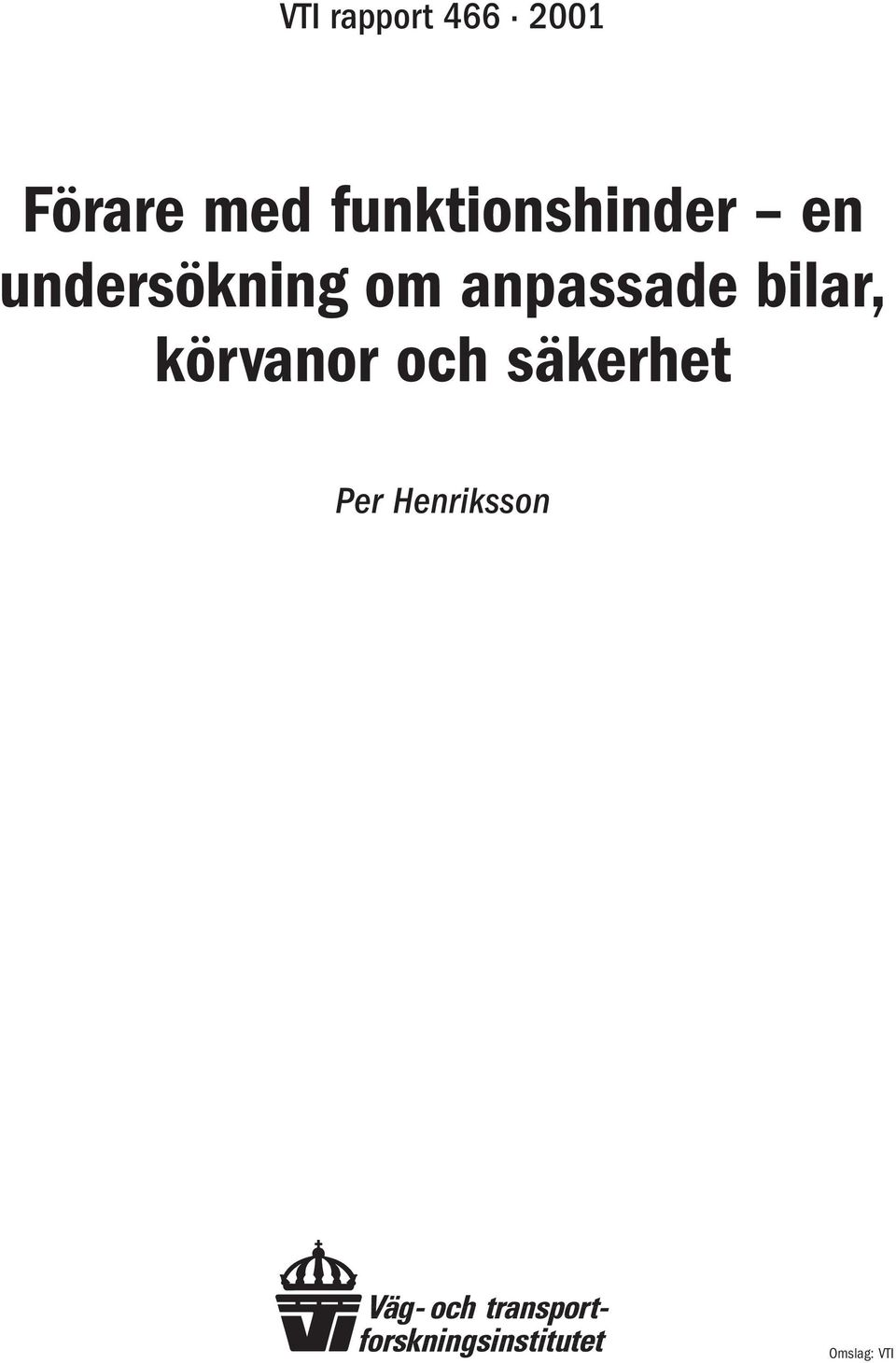 om anpassade bilar, körvanor och