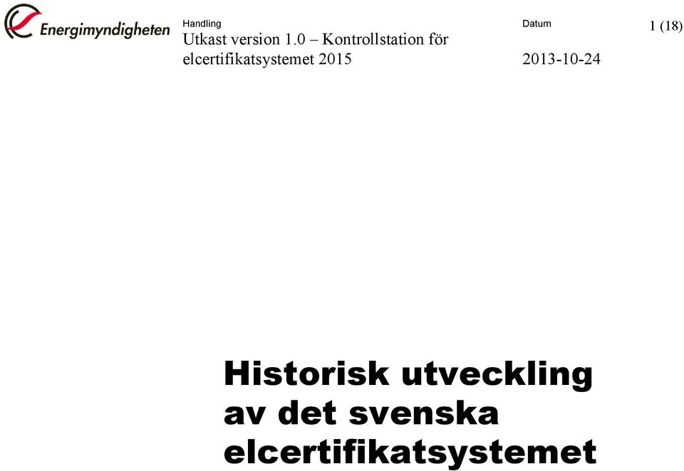 elcertifikatsystemet 2015 2013-10-24