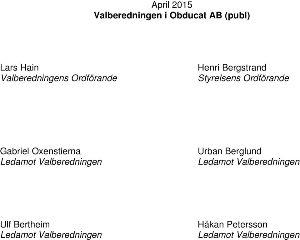 Bergstrand Styrelsens Ordförande Gabriel