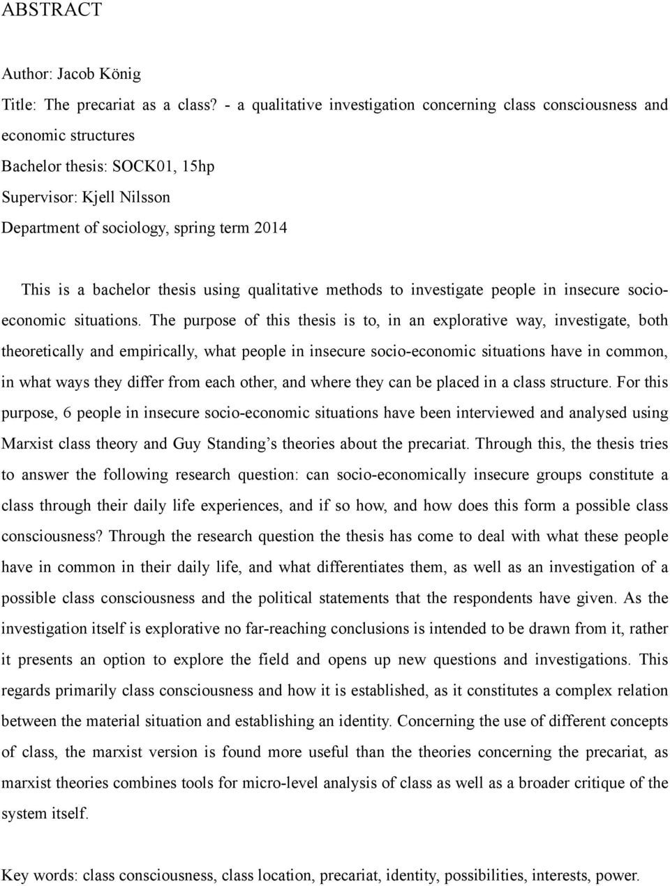 bachelor thesis using qualitative methods to investigate people in insecure socioeconomic situations.