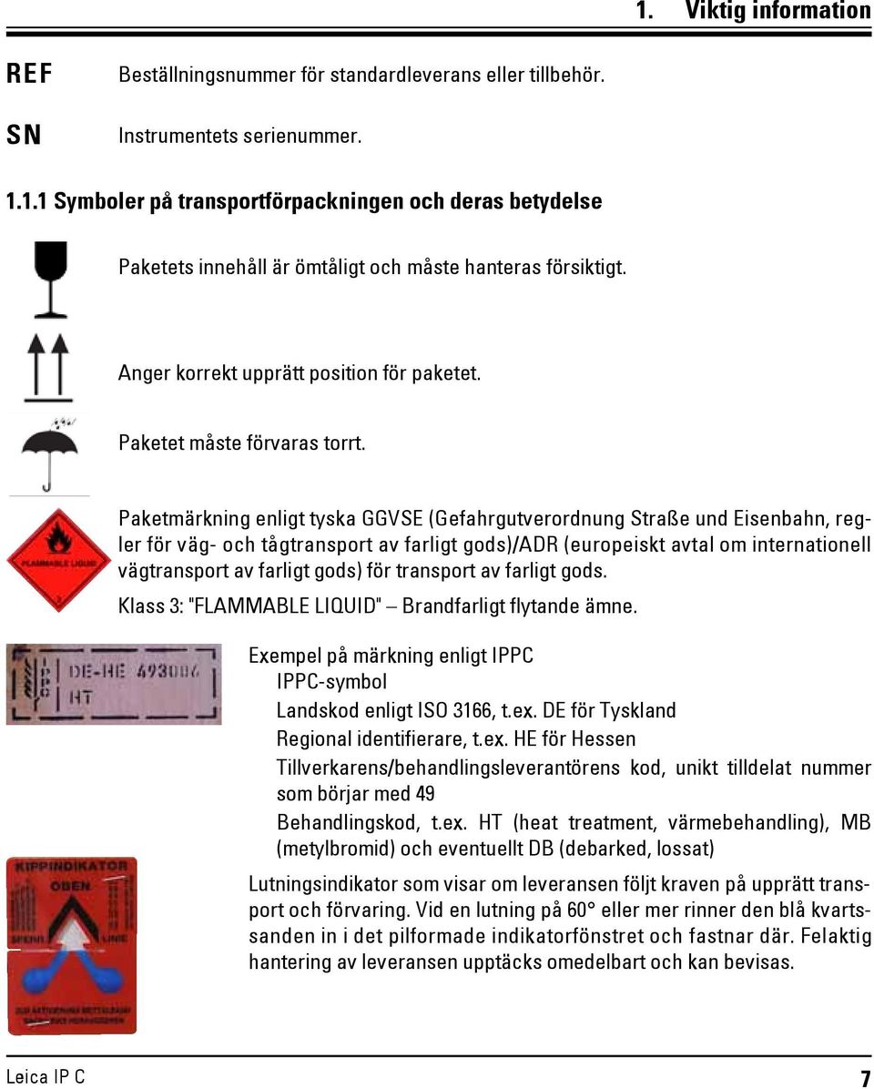 Paketmärkning enligt tyska GGVSE (Gefahrgutverordnung Straße und Eisenbahn, regler för väg- och tågtransport av farligt gods)/adr (europeiskt avtal om internationell vägtransport av farligt gods) för