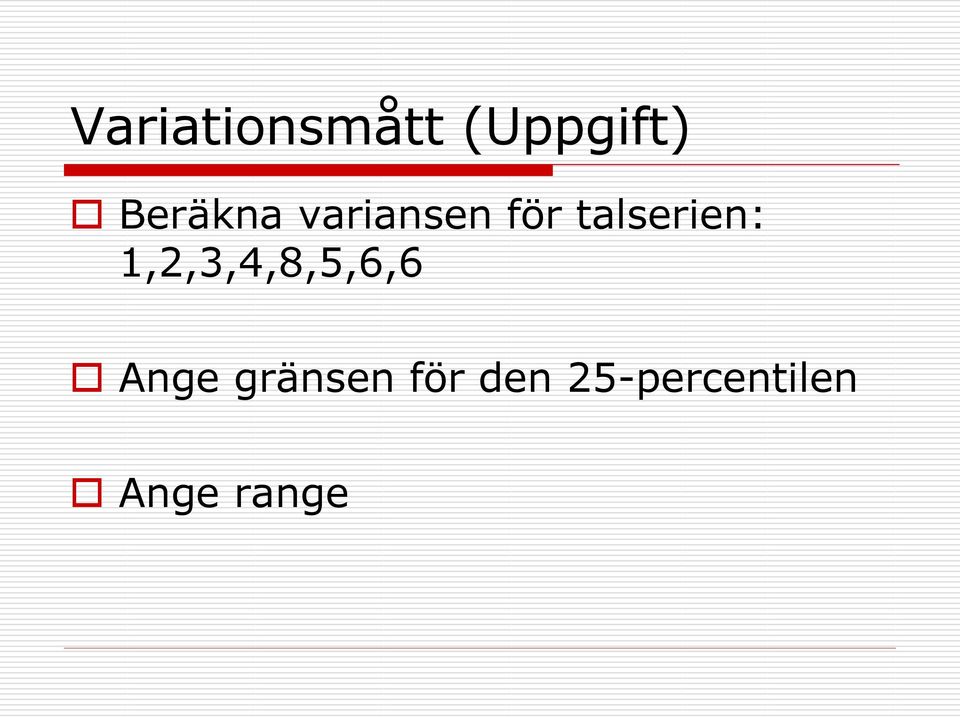 talserien: 1,2,3,4,8,5,6,6