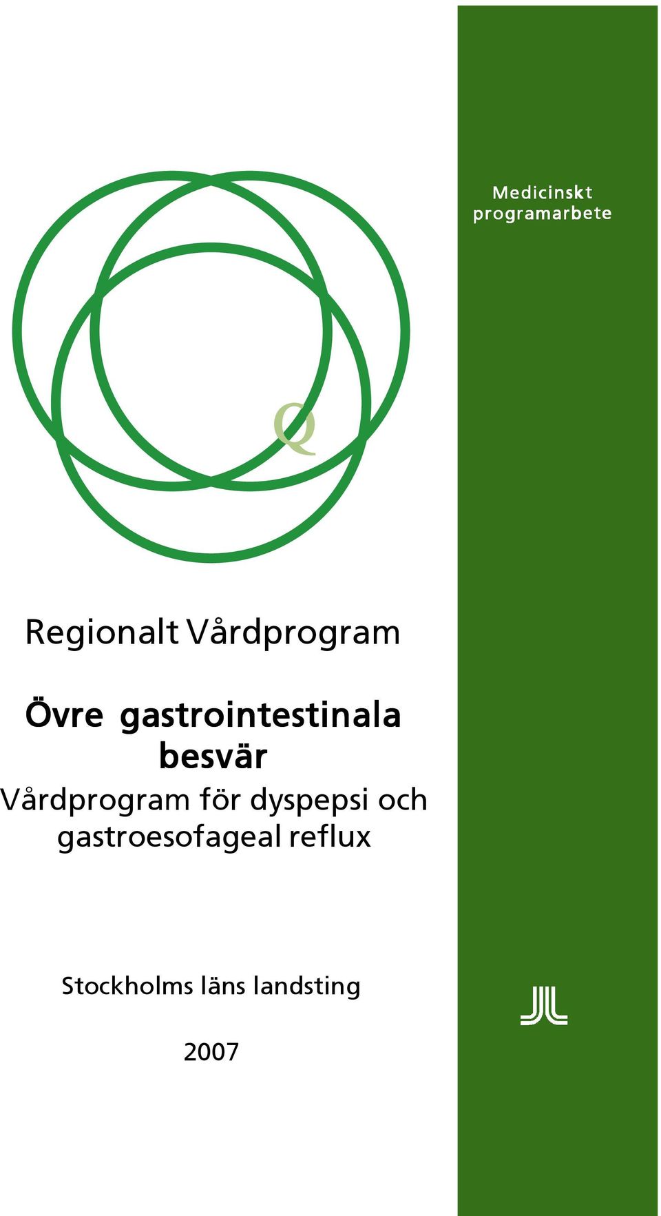 besvär Vårdprogram för dyspepsi och