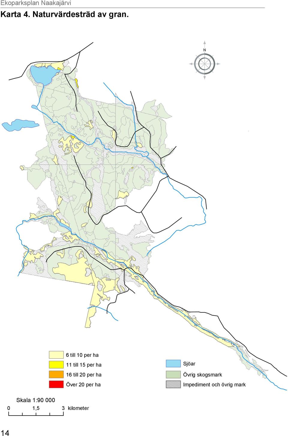 till 10 per ha 11 till 15 per ha 16 till 20 per ha Över 20