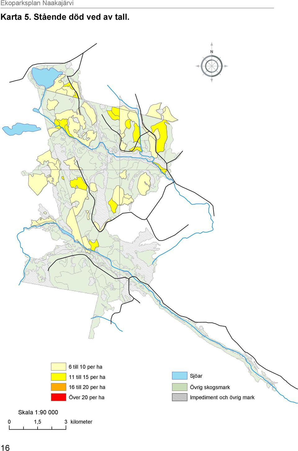 till 10 per ha 11 till 15 per ha 16 till 20 per ha Över 20