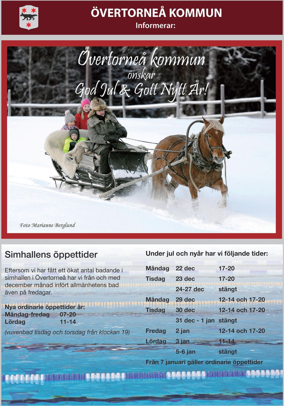 Måndag 22 dec 17-20 Tisdag 23 dec 17-20 24-27 dec Måndag 29 dec 12-14 och 17-20 Nya ordinarie öppettider är: Måndag-fredag 07-20 Lördag