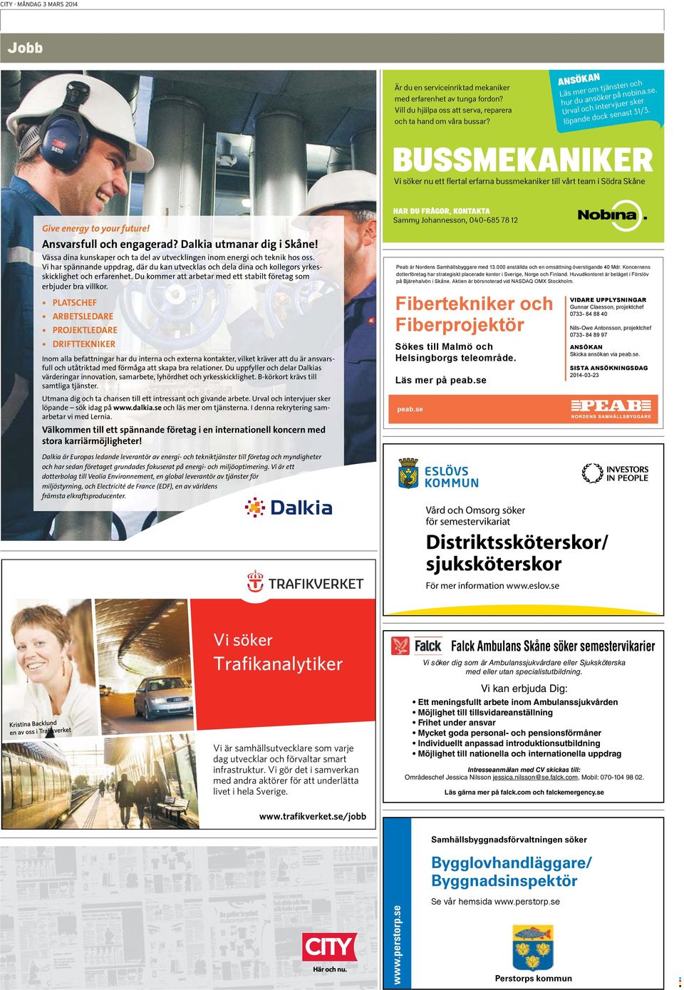 Vässa dina kunskaper och ta del av utvecklingen inom energi och teknik hos oss. Vi har spännande uppdrag, där du kan utvecklas och dela dina och kollegors yrkesskicklighet och erfarenhet.