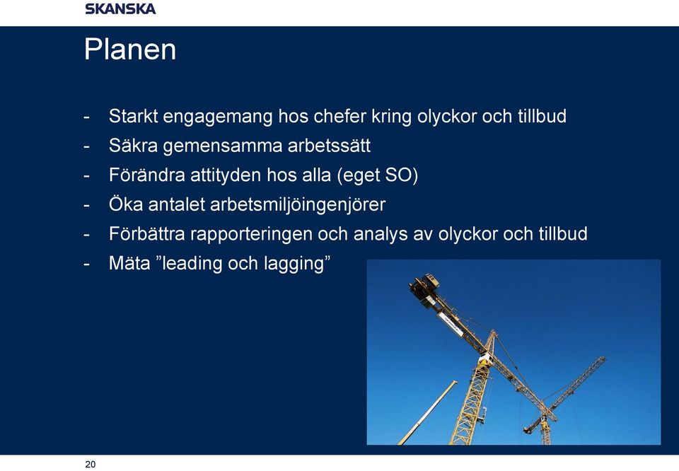 (eget SO) - Öka antalet arbetsmiljöingenjörer - Förbättra