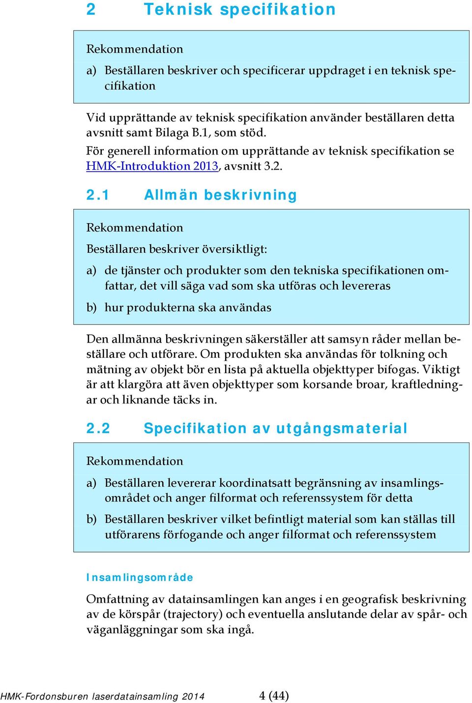 13, avsnitt 3.2. 2.