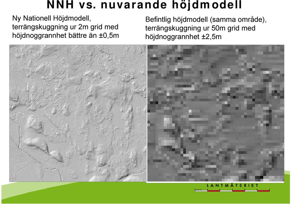 terrängskuggning ur 2m grid med höjdnoggrannhet