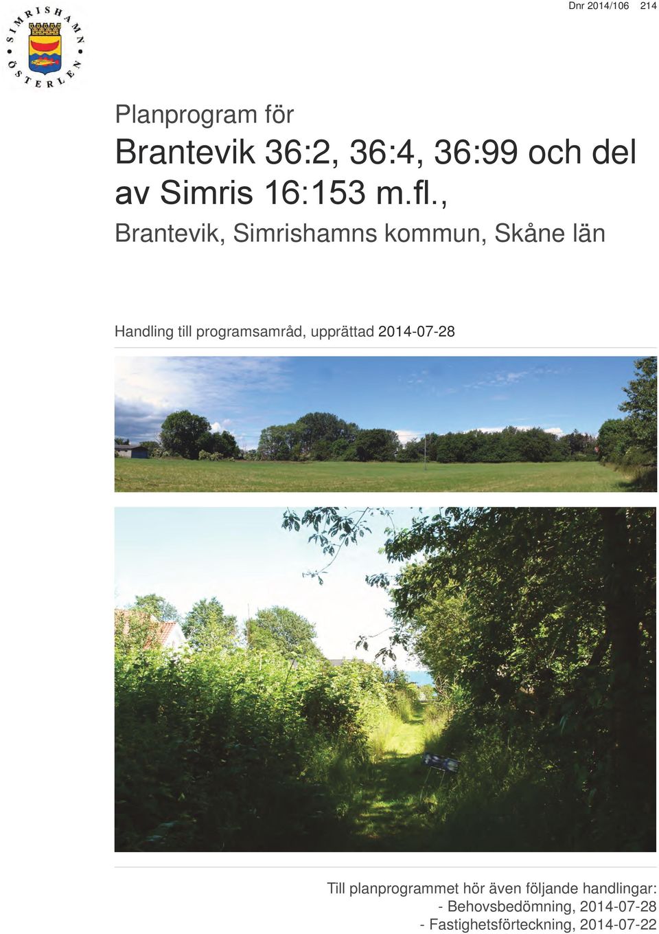 , Brantevik, Simrishamns kommun, Skåne län Handling till programsamråd,