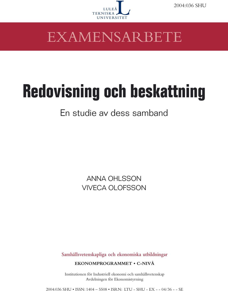 EKONOMPROGRAMMET C-NIVÅ Institutionen för Industriell ekonomi och samhällsvetenskap