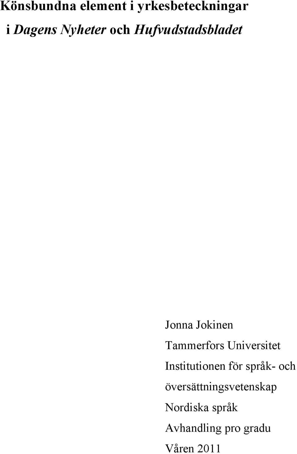 Tammerfors Universitet Institutionen för språk- och