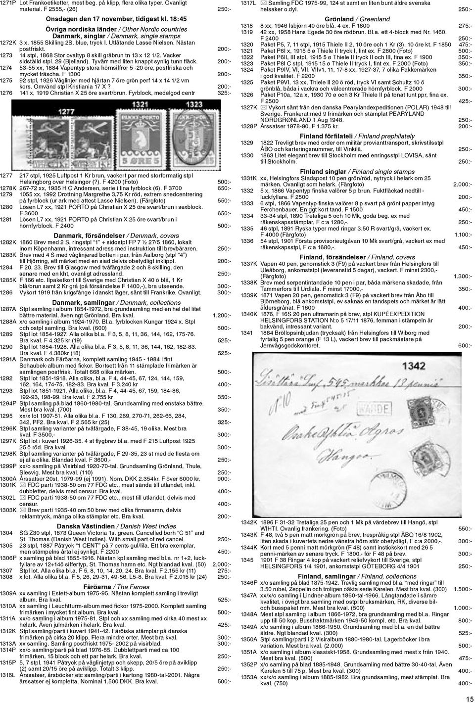 200:- 1273 14 stpl, 1868 Stor ovaltyp 8 skill gråbrun tn 13 x 12 1/2. Vacker sidställd stpl. 29 (Bjelland). Tyvärr med liten knappt synlig tunn fläck.