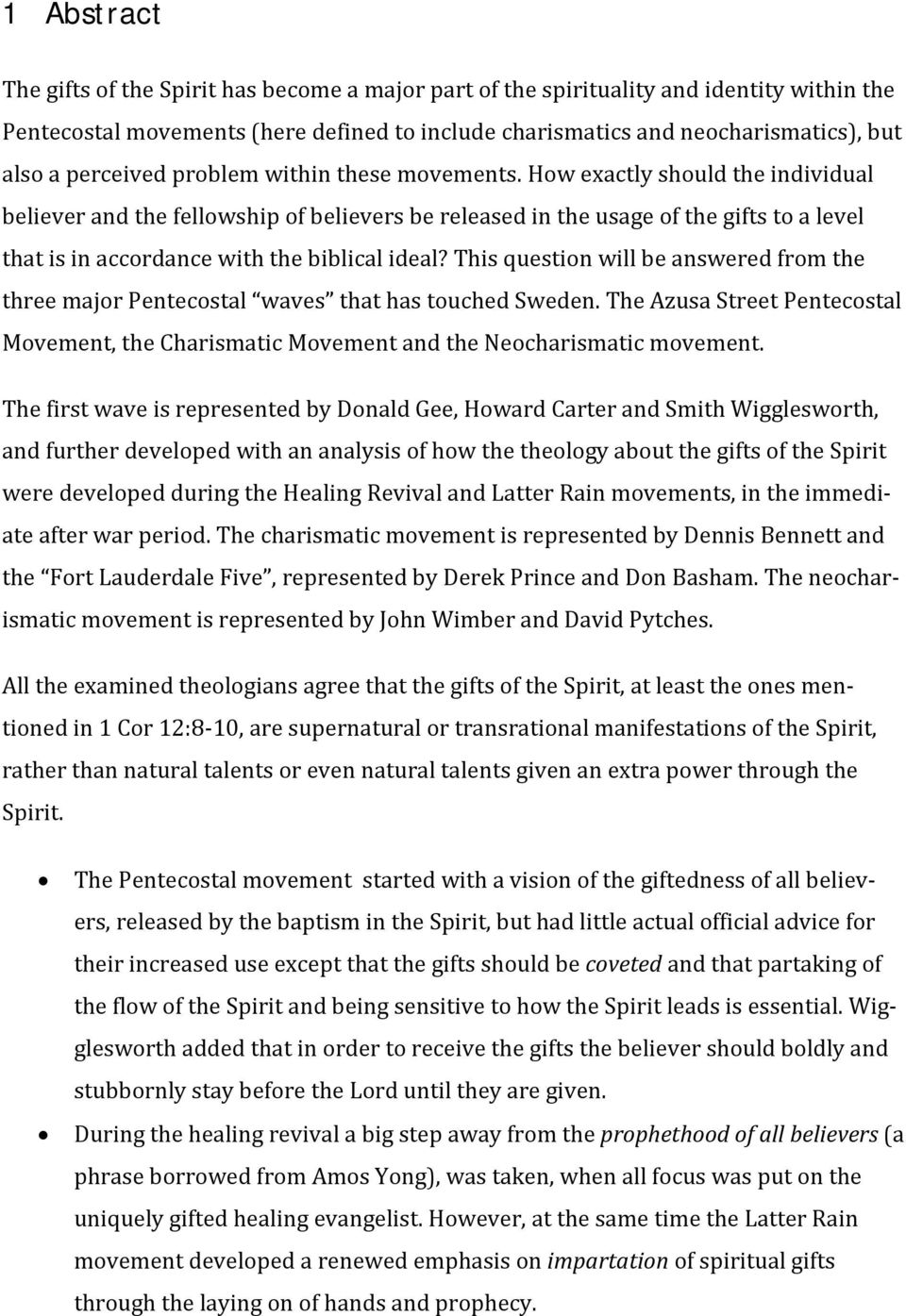 How exactly should the individual believer and the fellowship of believers be released in the usage of the gifts to a level that is in accordance with the biblical ideal?