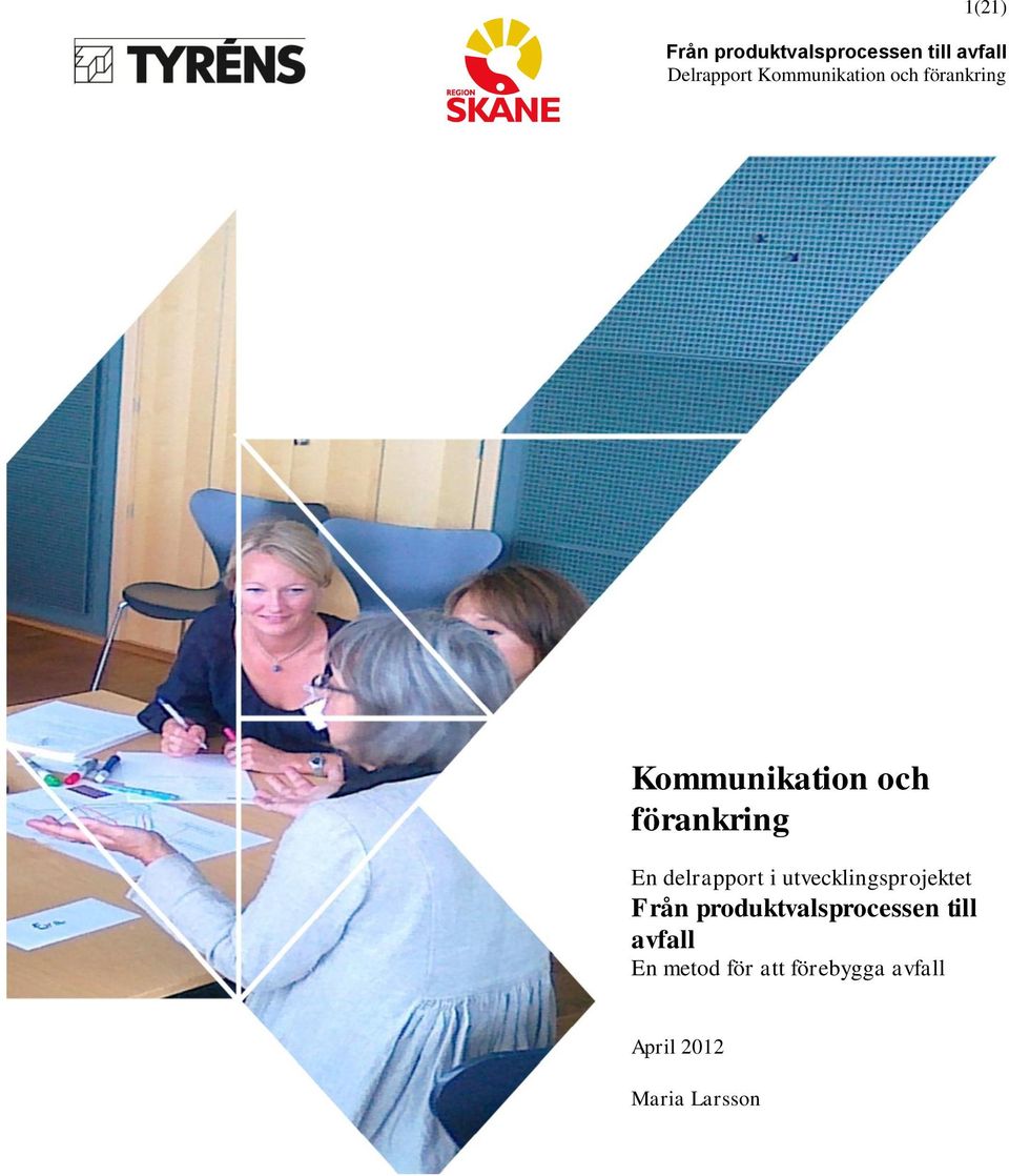 produktvalsprocessen till avfall En metod
