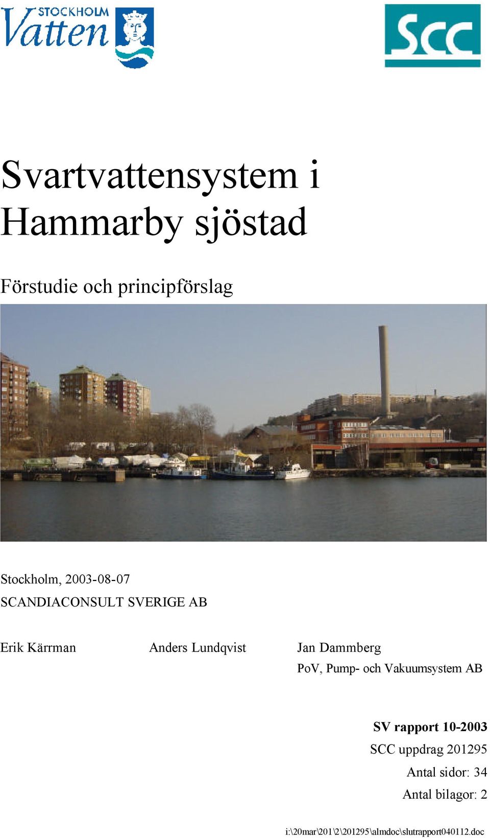 Lundqvist Jan Dammberg PoV, Pump- och Vakuumsystem AB SV