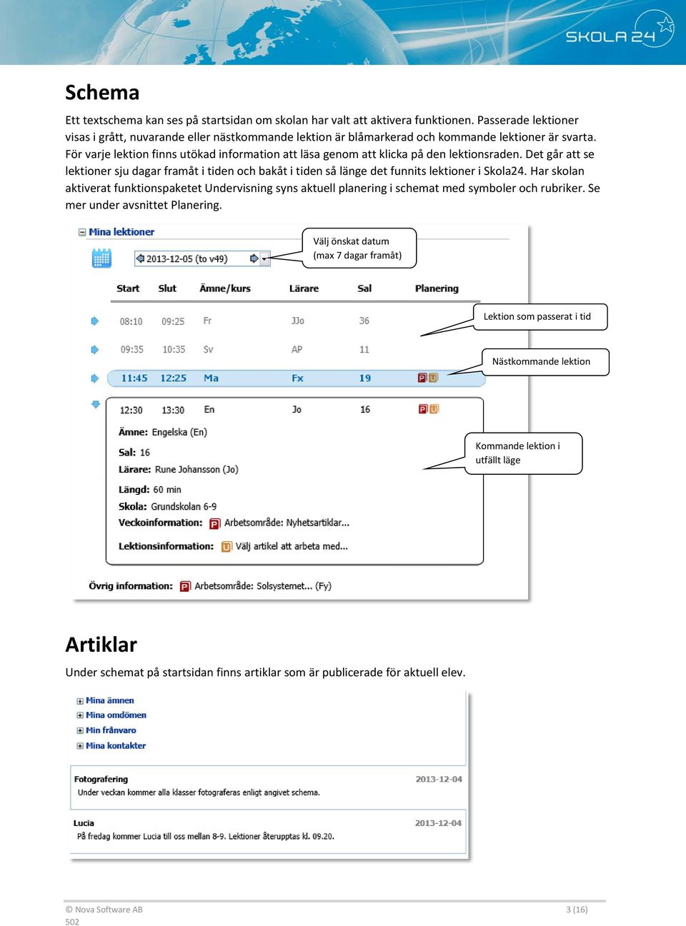 För varje lektion finns utökad information att läsa genom att klicka på den lektionsraden.