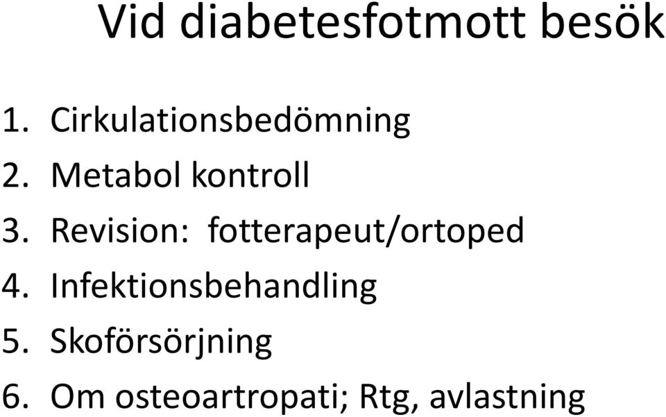 Revision: fotterapeut/ortoped 4.