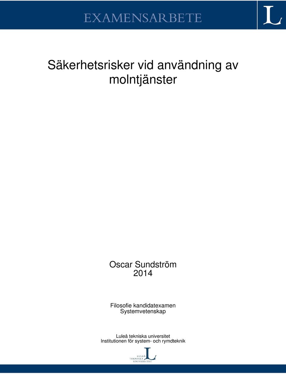 2014 Filosofie kandidatexamen Luleå