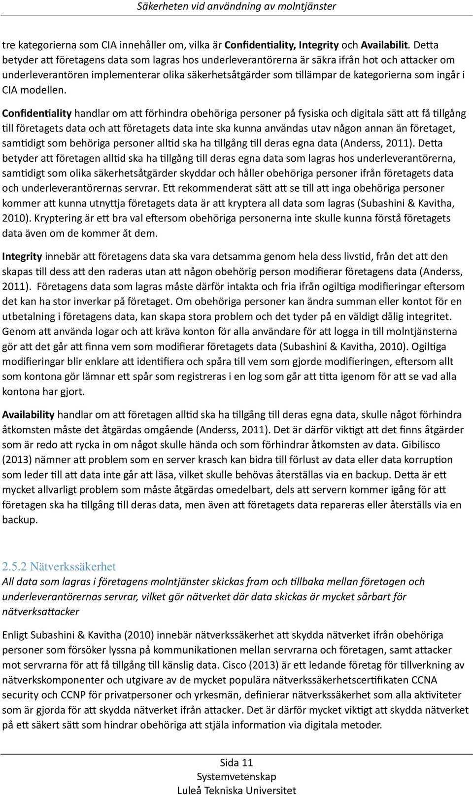 i CIA modellen.