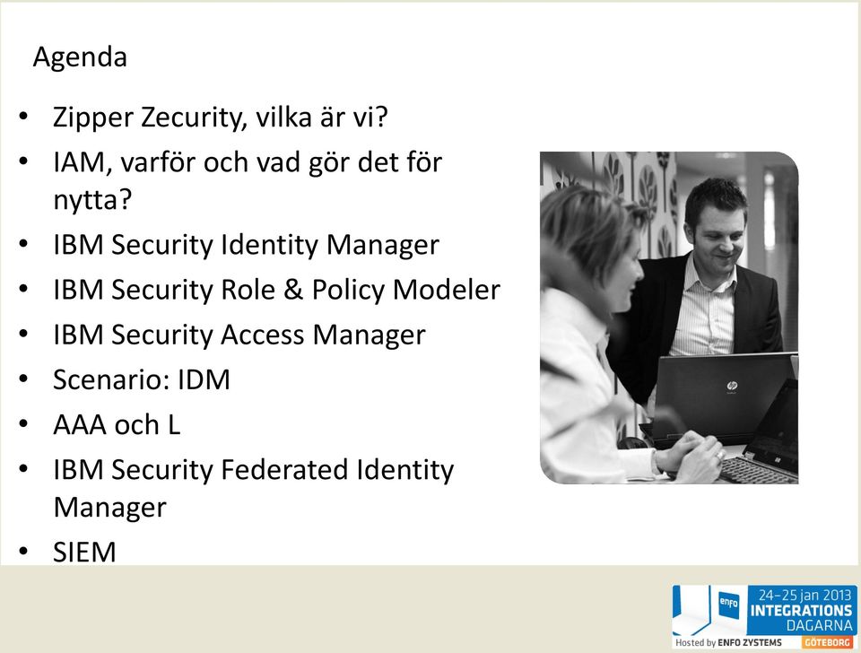 IBM Security Identity Manager IBM Security Role & Policy