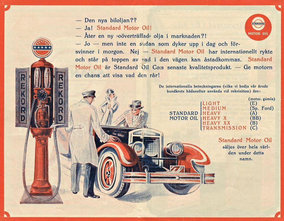 Standard Motor Oil är Standard Oil Co:s senaste kvalitetsprodukt. motorn en chans att visa vad den rår!