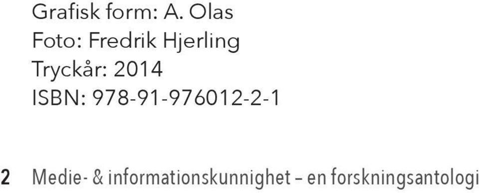 Tryckår: 2014 ISBN: