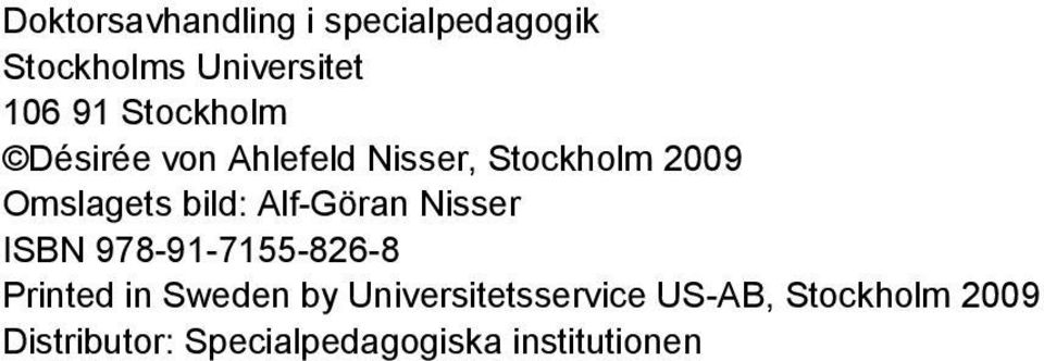 Alf-Göran Nisser ISBN 978-91-7155-826-8 Printed in Sweden by