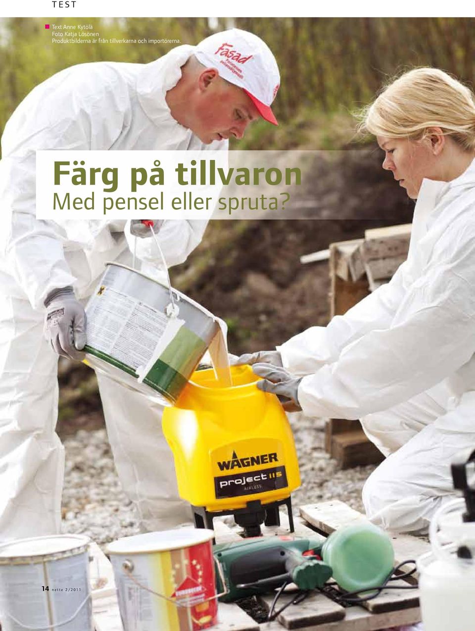 tillverkarna och importörerna.