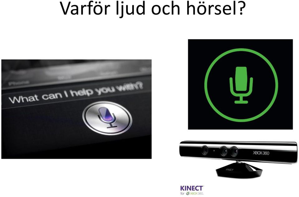 hörsel?