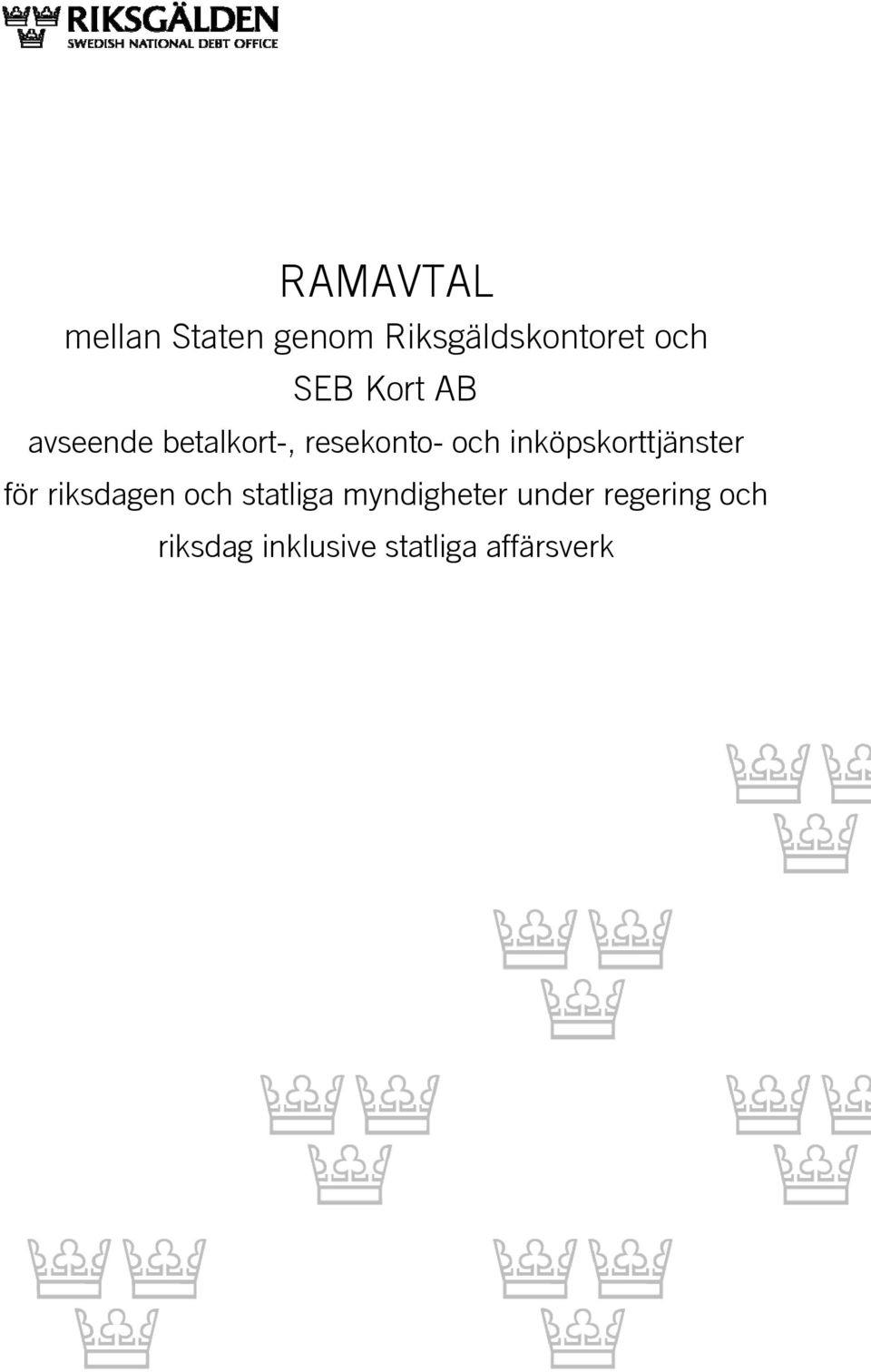 inköpskorttjänster för riksdagen och statliga