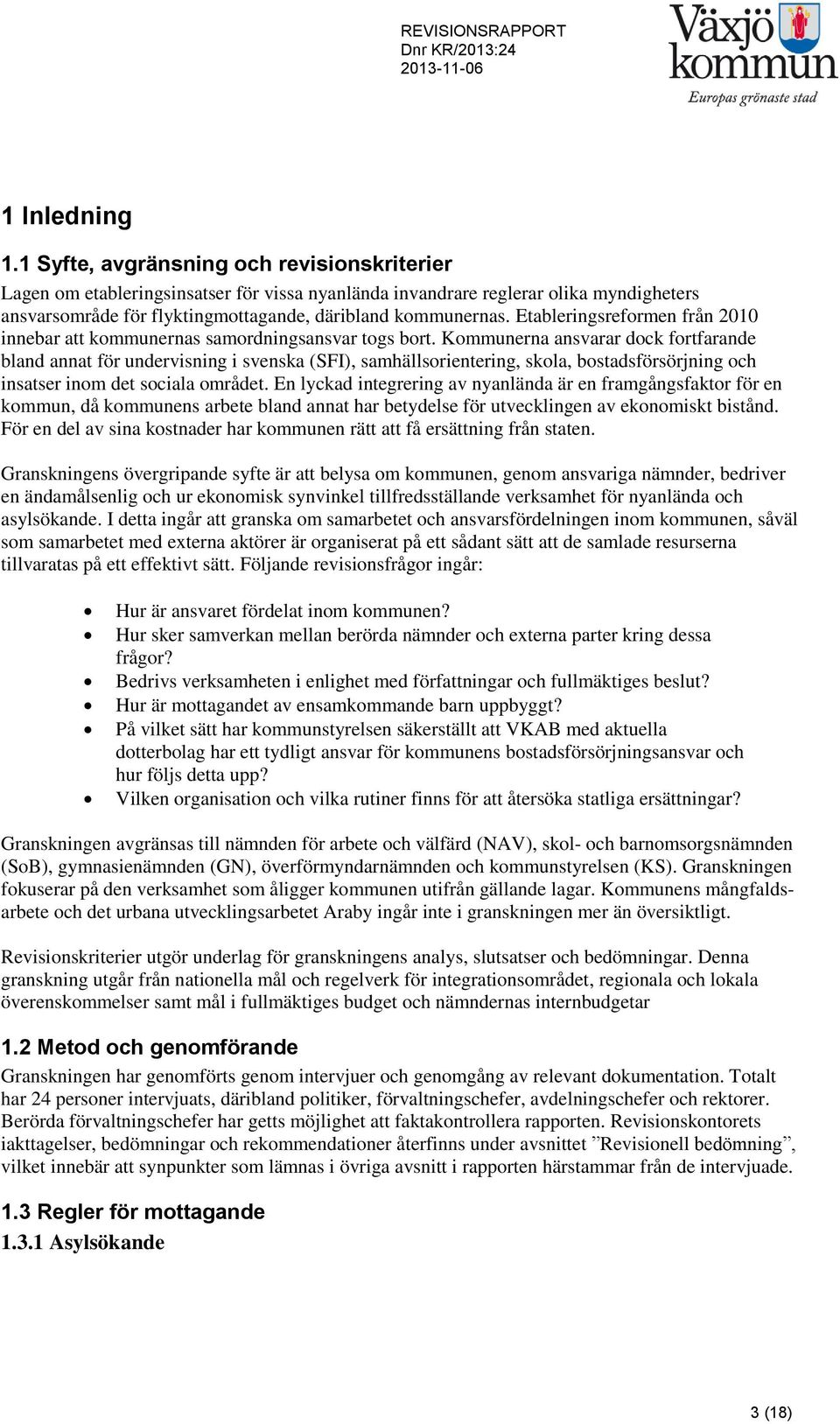 Etableringsreformen från 2010 innebar att kommunernas samordningsansvar togs bort.