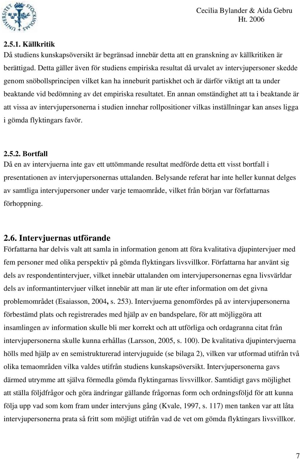 bedömning av det empiriska resultatet.