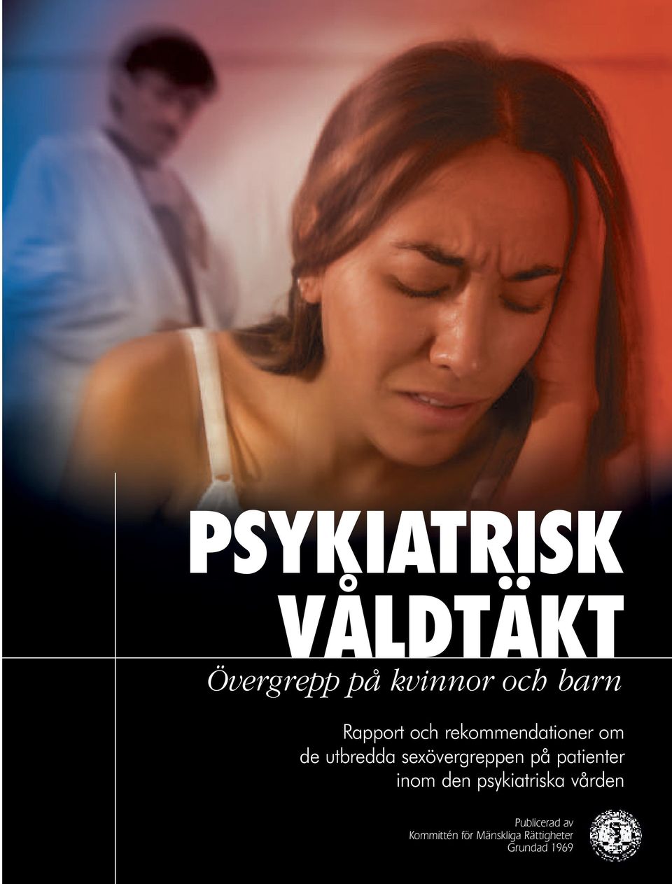 sexövergreppen på patienter inom den psykiatriska