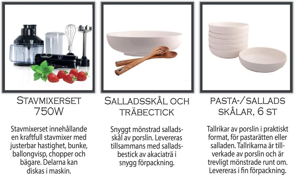 Levereras tillsammans med salladsbestick av akaciaträ i snygg förpackning.