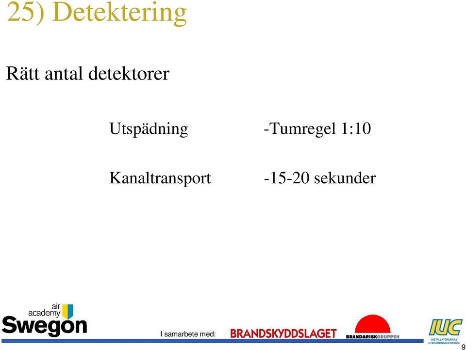 Utspädning -Tumregel