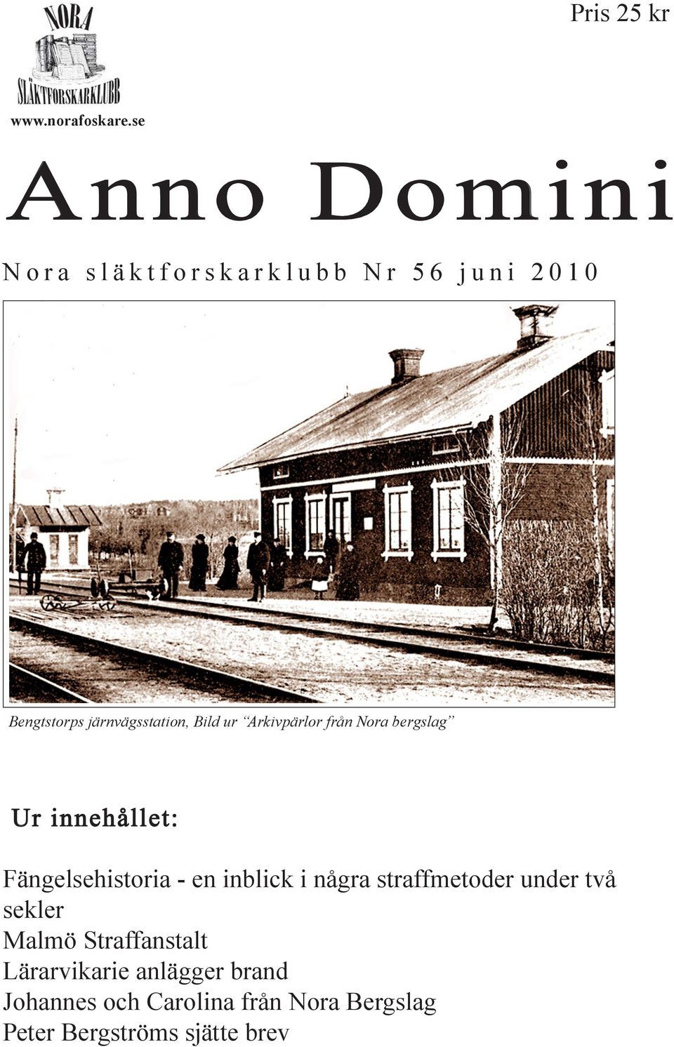 järnvägsstation, Bild ur Arkivpärlor från Nora bergslag Ur innehållet: Fängelsehistoria - en