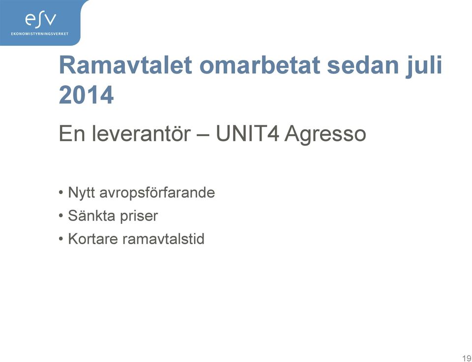 Agresso Nytt avropsförfarande